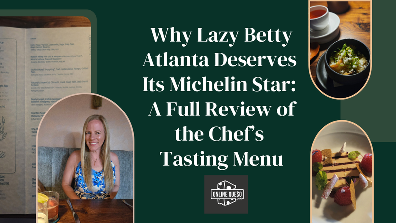 Why Lazy Betty Atlanta Deserves Its Michelin Star: A Full Review of the Chef’s Tasting Menu