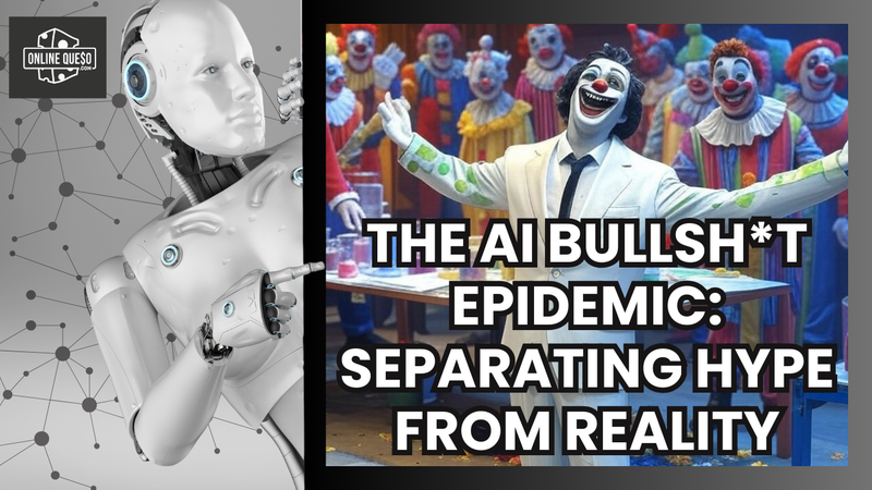 The AI Bullsh*t Epidemic: Separating Hype from Reality