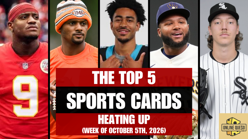 Discover the top 5 sports cards heating up for the week of October 5th, 2026