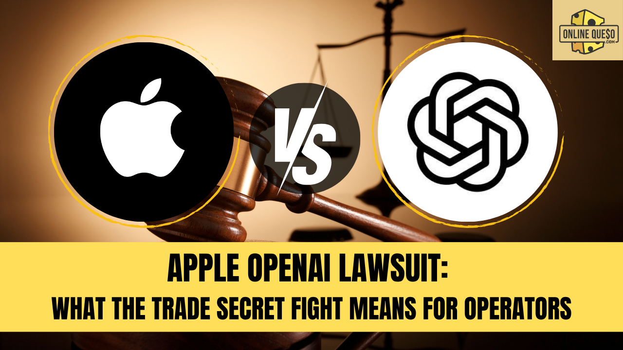 Apple OpenAI Lawsuit: What the Trade Secret Fight Means for Operators