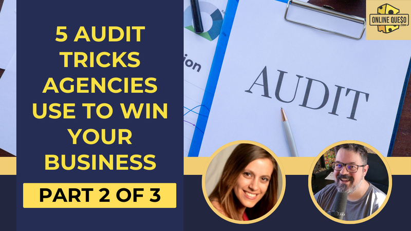 5 Audit Tricks Agencies Use to Win Your Business