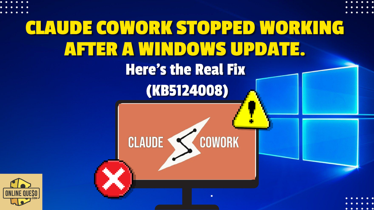 Claude Cowork shell failing on Windows 11 after the KB5124008 cumulative update