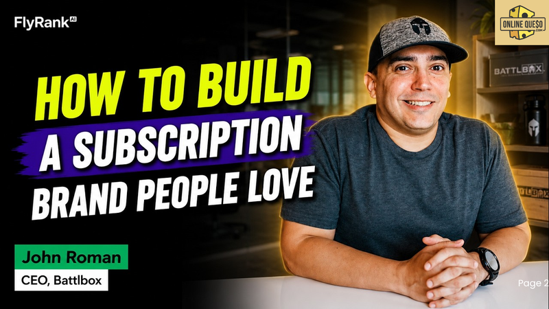 How to Build a Subscription Brand People Love (BattlBox's John Roman)