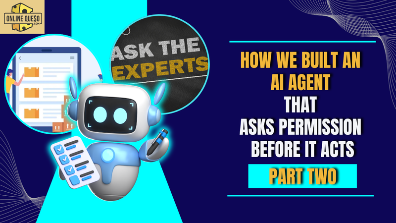 How We Built an AI Agent That Asks Permission Before It Acts