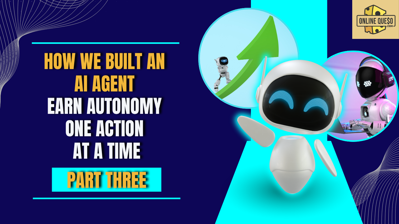 How We Let an AI Agent Earn Autonomy One Action at a Time