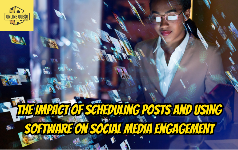 The Impact of Scheduling Posts and Using Software on Social Media Engagement