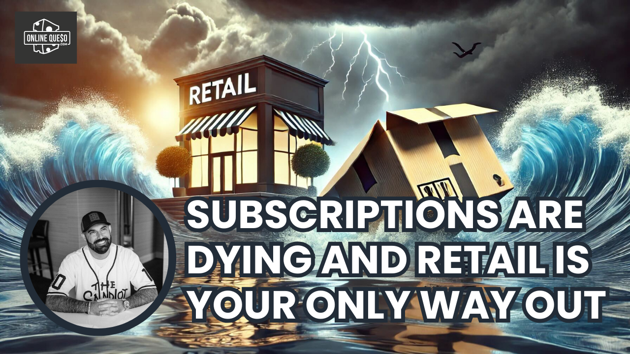Subscriptions Are Dying And Retail Is Your Only Way Out