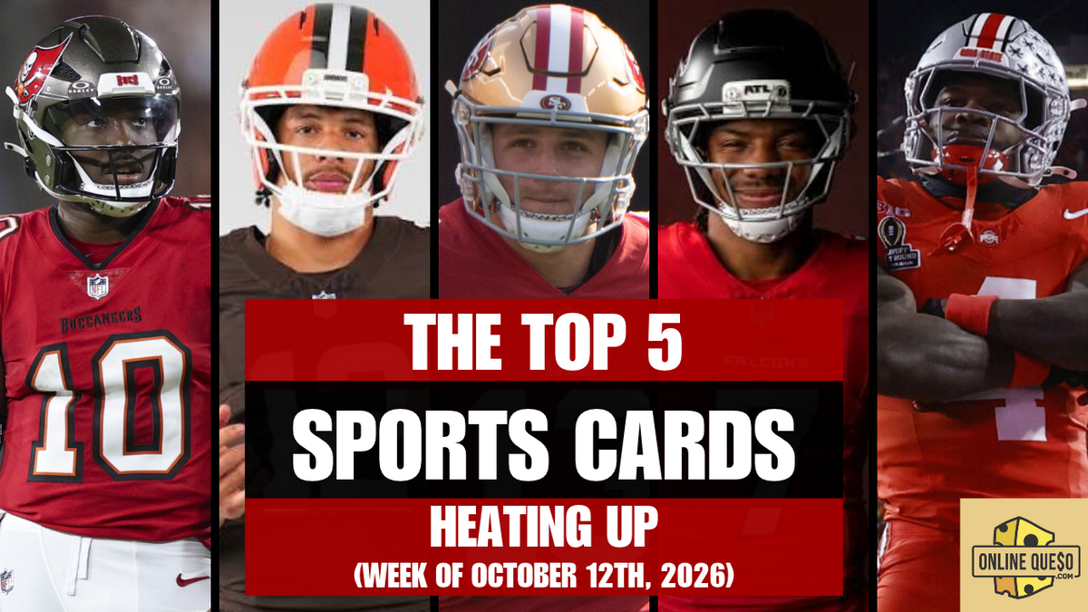 The Top 5 Sports Cards Heating Up (Week of October 12th, 2026)