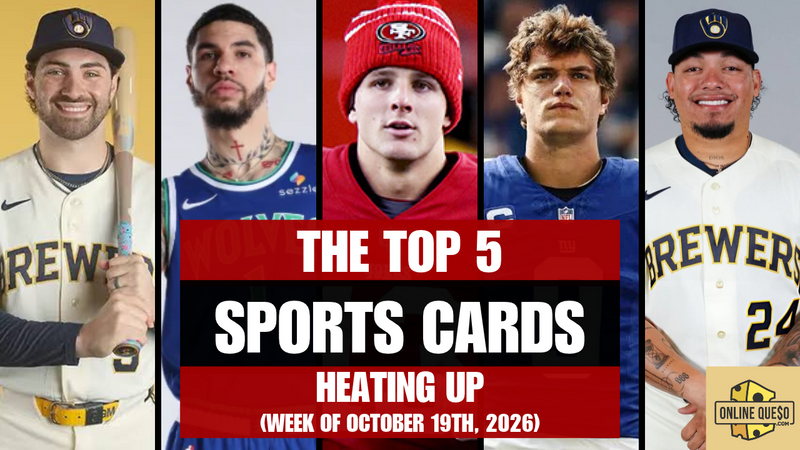 The Top 5 Sports Cards Heating Up (Week of October 19th, 2026)