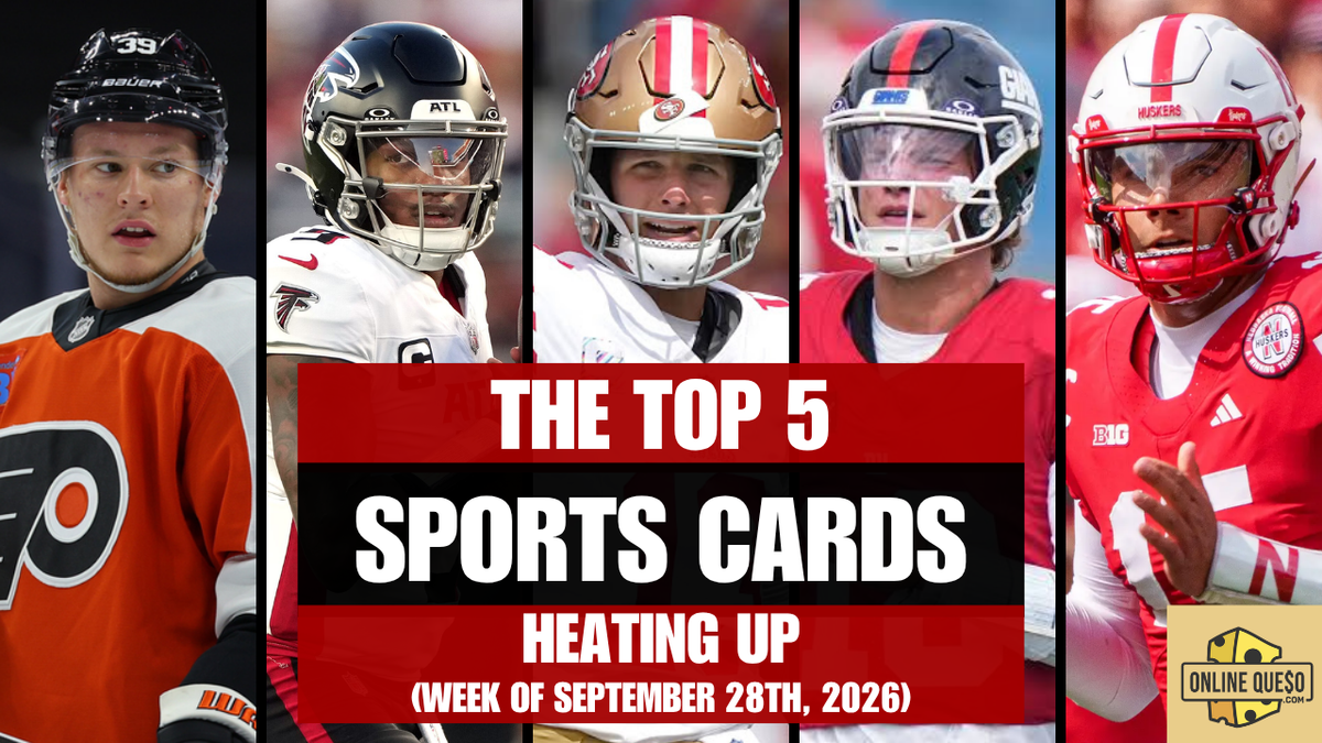 The Top 5 Sports Cards Heating Up (Week of September 28th, 2026)