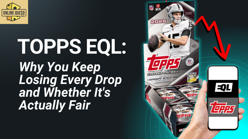 Topps EQL: Why You Keep Losing (Is It Fair?)