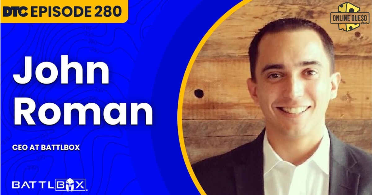 Ep 280: BattlBox John Roman - The Subscription with the ~$1000 LTV and the Netflix Rocket Ship
