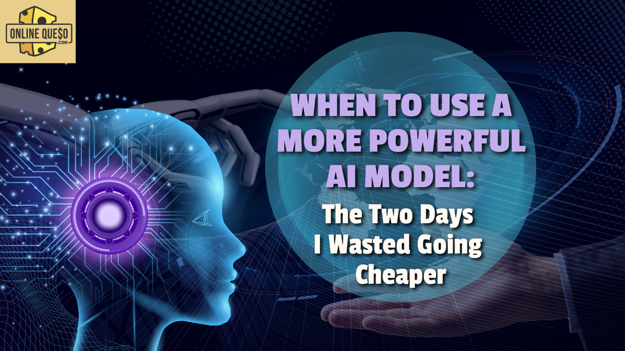 When to Use a More Powerful AI Model (A Real Example)